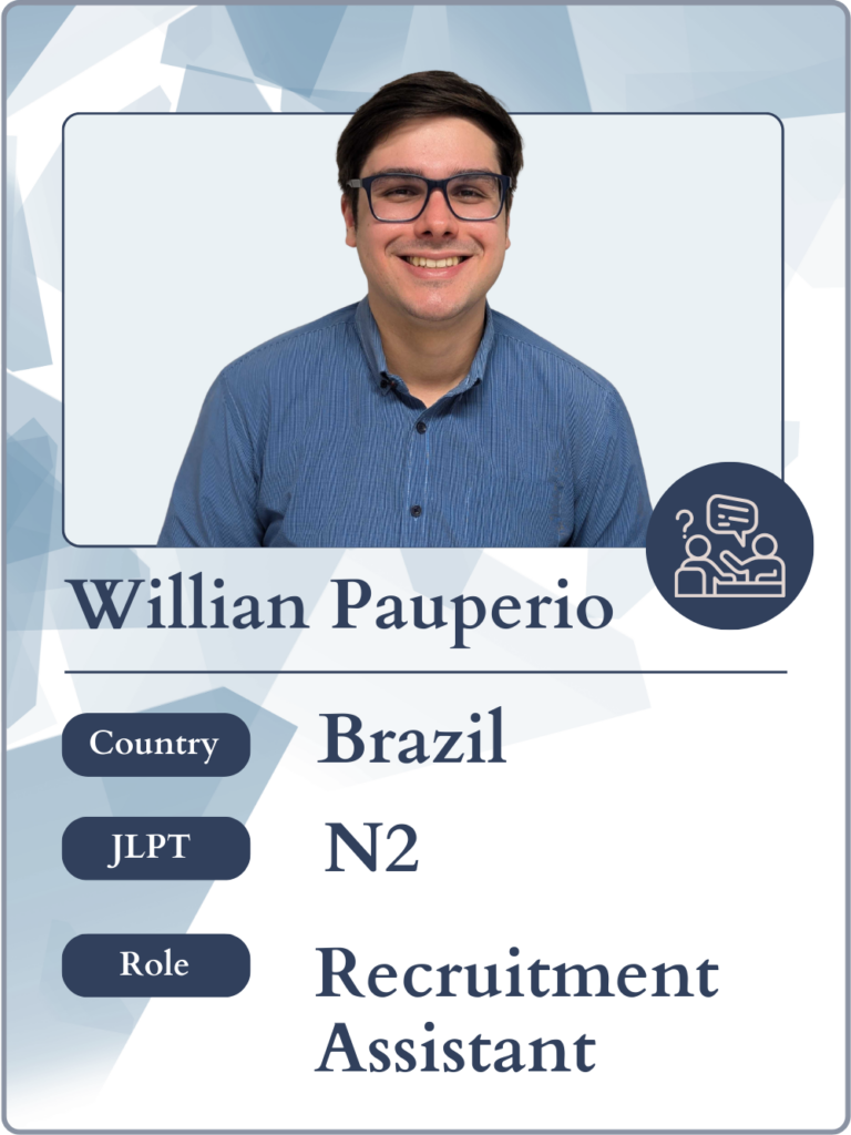 A profile card of Willian Pauperio, a Brazilian Recruitment Assistant in Japan with JLPT N2 proficiency. The image supports an expat career guide, emphasizing real success stories for foreigners working in Japan and discussing interview strategies, Japanese language proficiency (BJT 2, JLPT 2), and the significance of Business Japanese skills. It may be relevant for individuals with a MEXT scholarship seeking jobs in Japan.